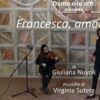 “Francesca, amore mio”, di e con Giuliana Nuvoli, musiche di Virginia Sutera, Museo Palazzo Corboli, Asciano, 23 dicembre 2020, ore 21, https://www.youtube.com/watch?v=cqGFDeXoVwQ&t=936s