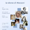 “Le donne di Manzoni”, testi e narrazione di Giuliana Nuvoli, musiche di Virginia Sutera, Casa del Manzoni, Via Morone 1, 13 giugno 2023, ore 17.30